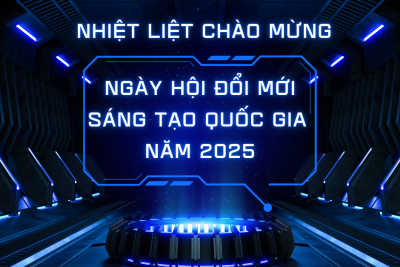 Nhiệt liệt chào mừng Ngày hội đổi mới sáng tạo quốc gia 01-10